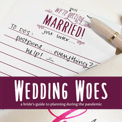 Wedding Woes - Cancellations & Coronavirus