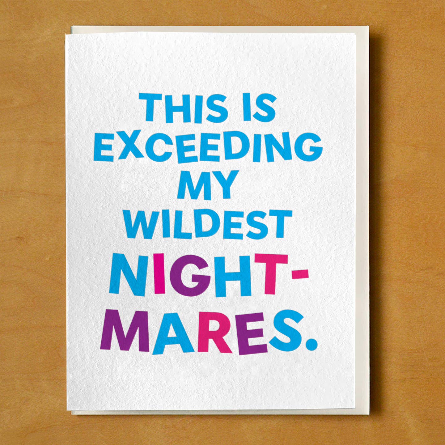 Exceeding My Wildest Nightmares Card