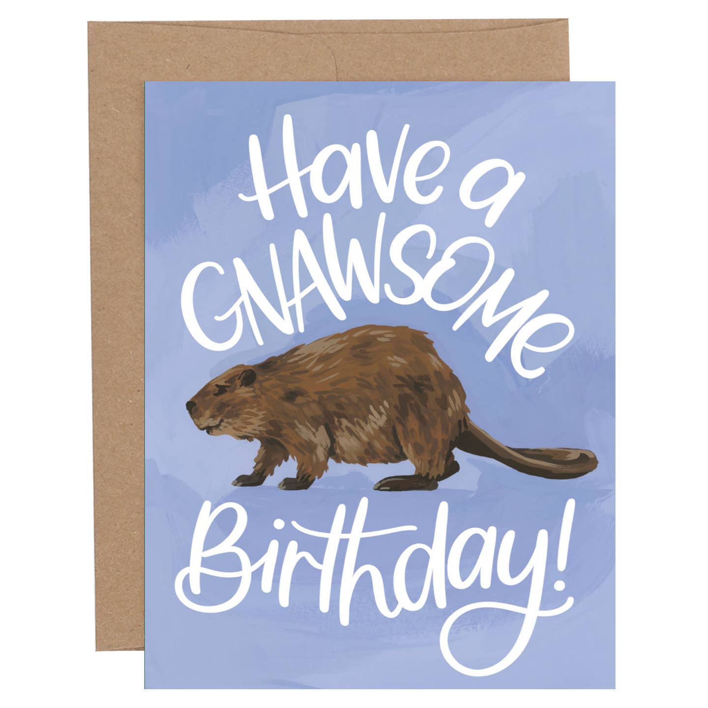 Have a Gnawsome Birthday Beaver Card
