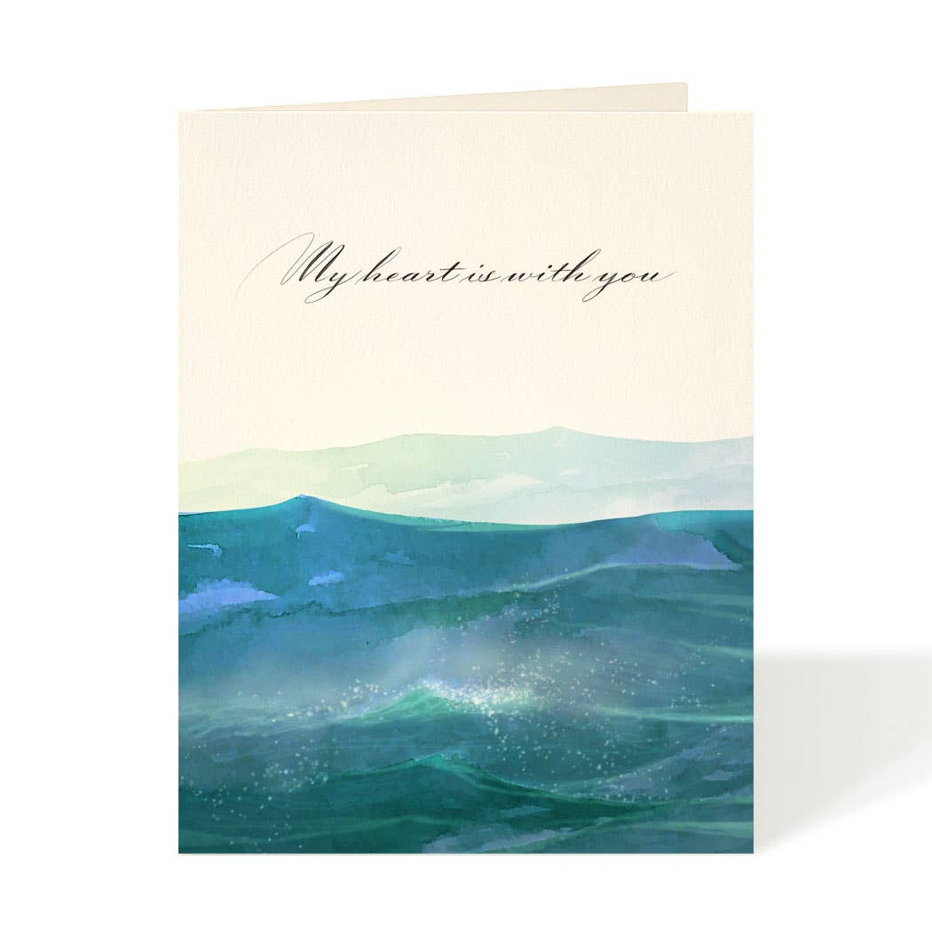 Ocean Swells My Heart Is With You Card