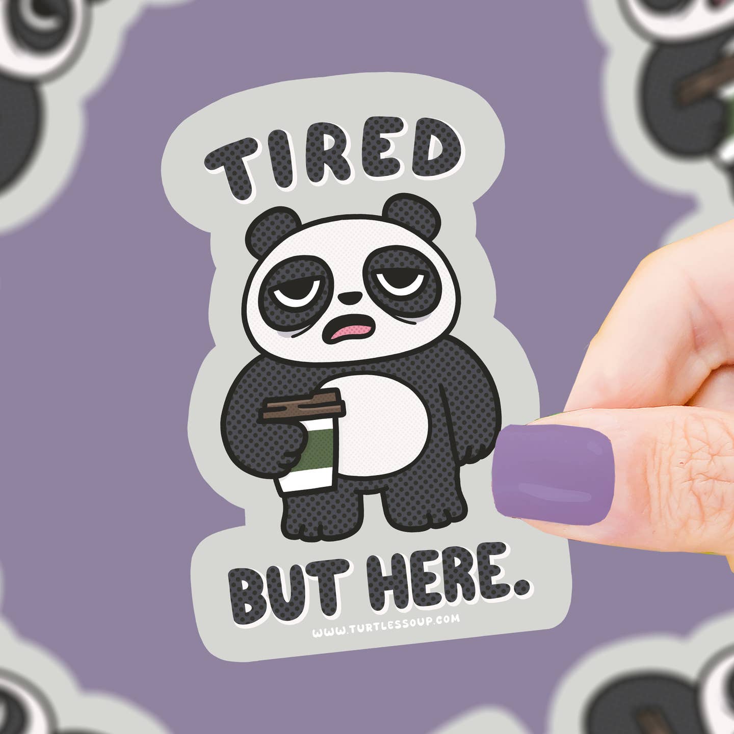 Tired But Here Panda Sticker