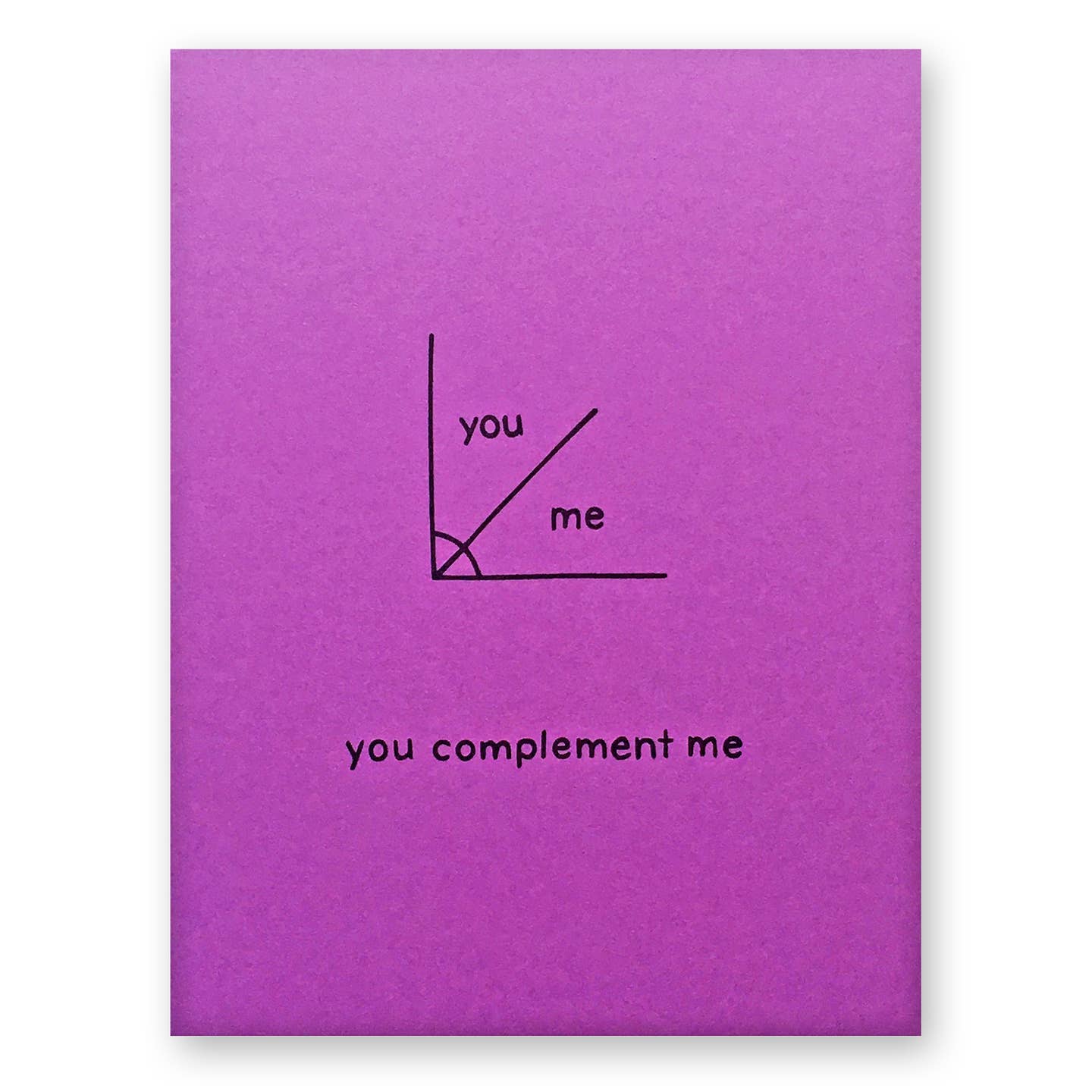 Angle You Complement Me Card