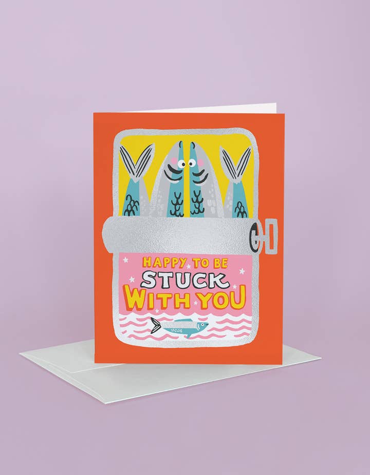 Stuck With You Sardines Card
