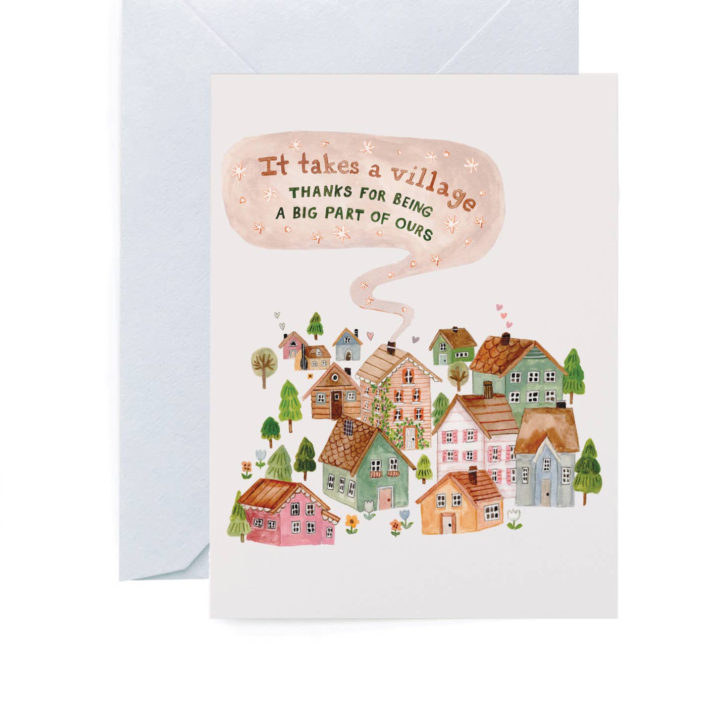 It Takes a Village Thanks for Being Part of Ours Card