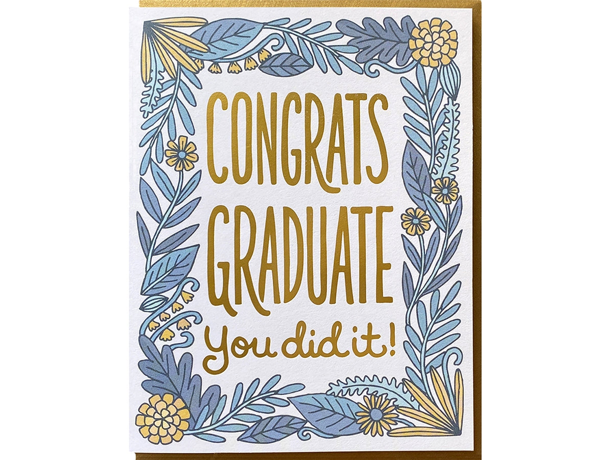 Congrats Graduate You Did It Card