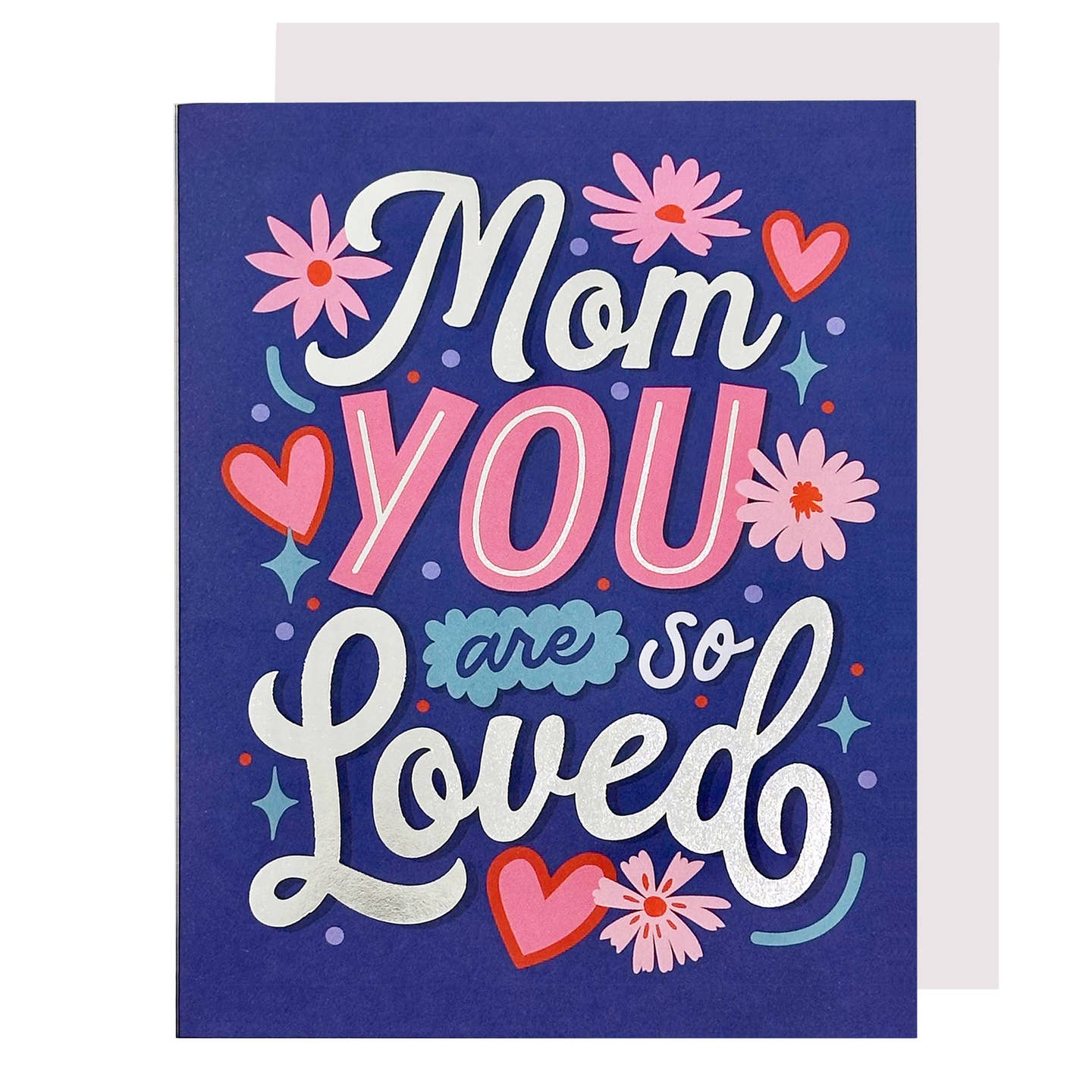 Mom You Are So Loved Card