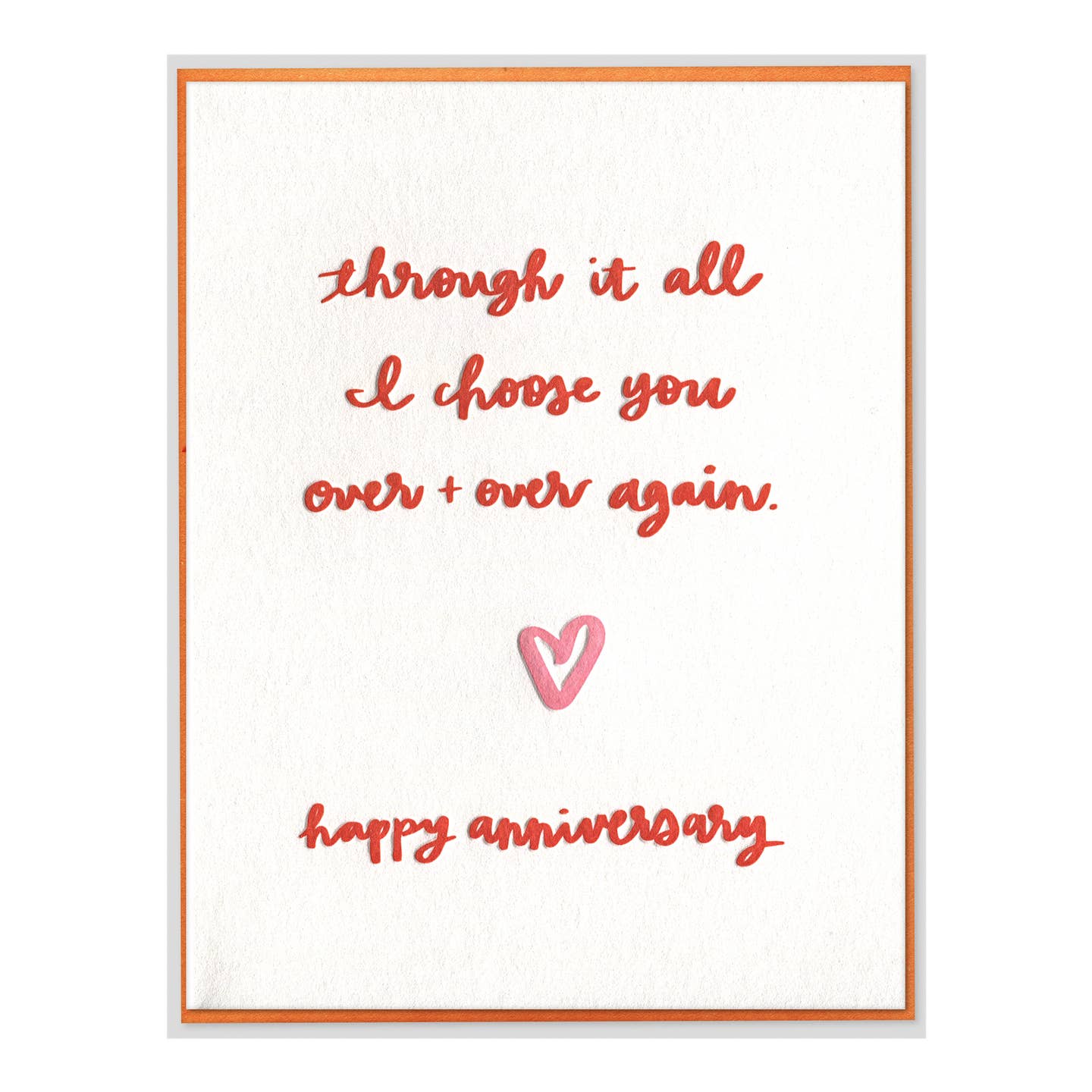 I Choose You Anniversary Card