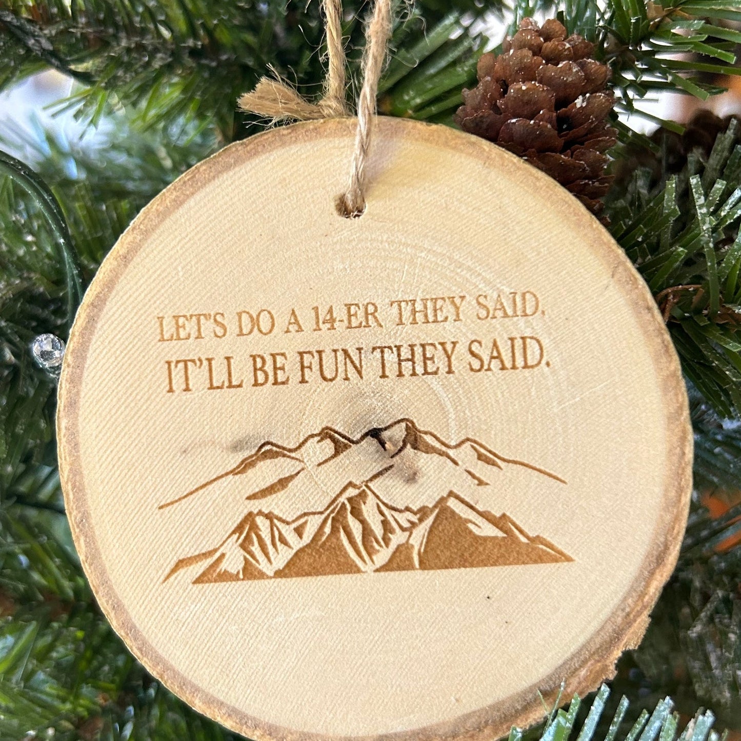 14er Fun They Said Aspen Wood Ornament