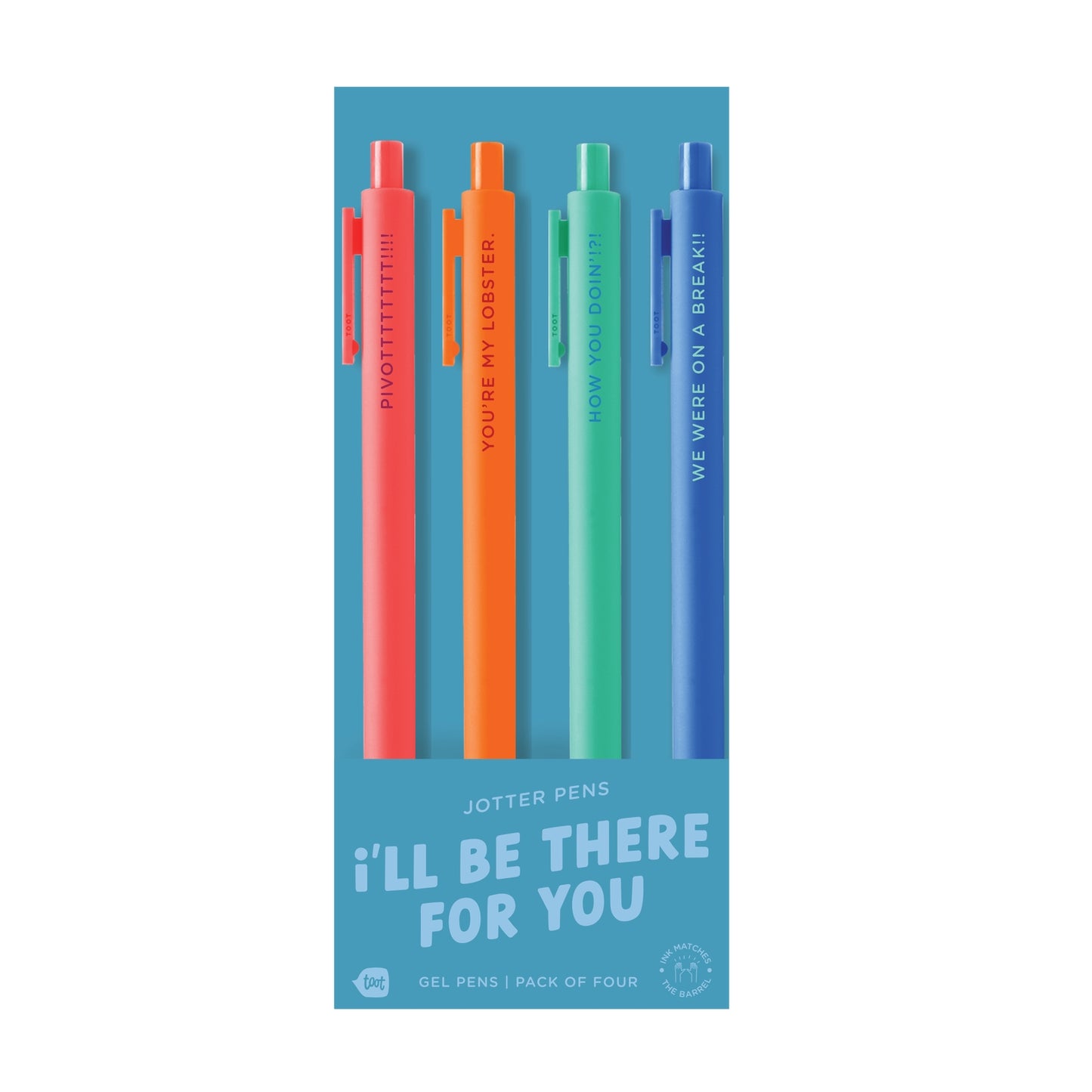 Ill Be There for You Jotter Click Pen - 4 pack