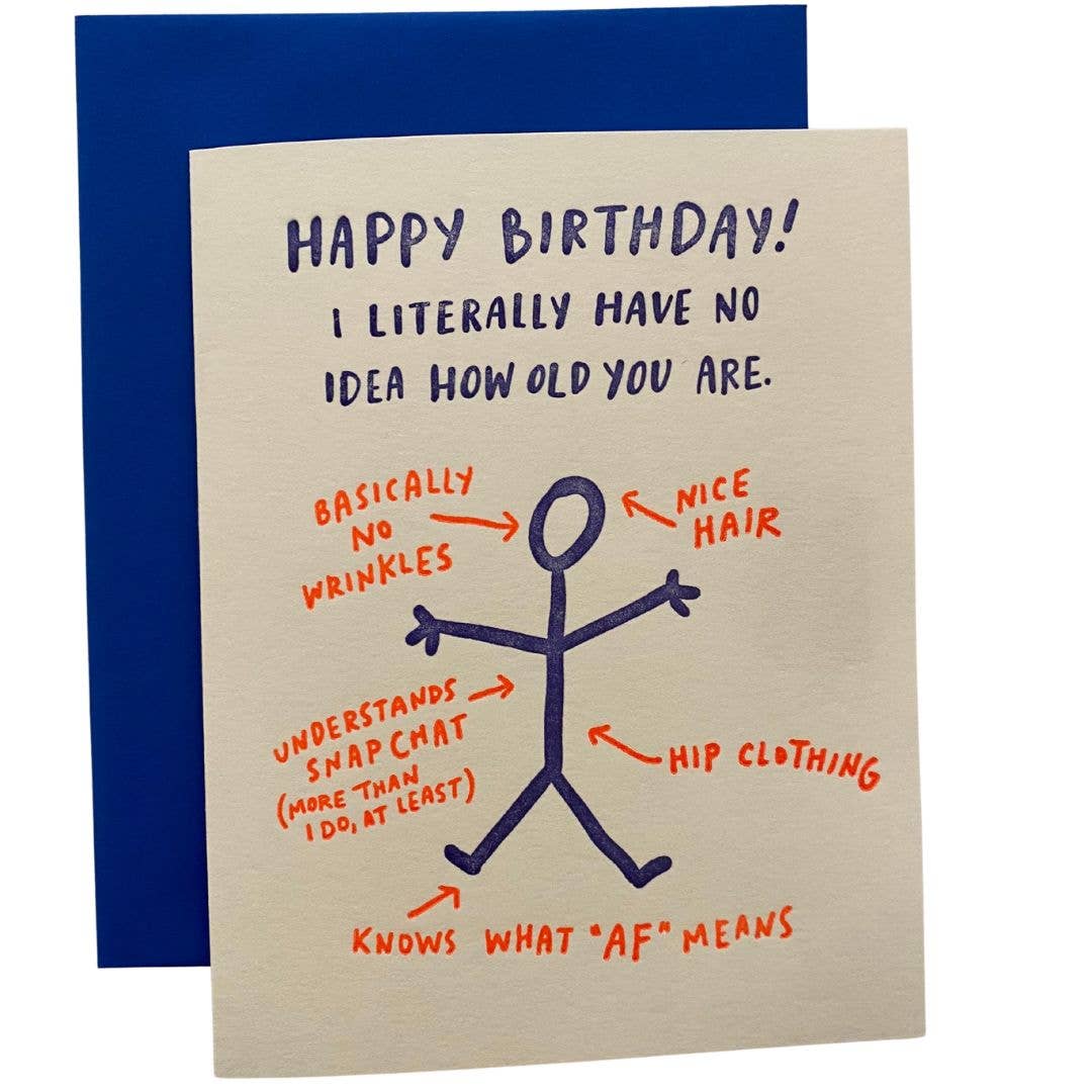 Stick Figure Literally No Idea How Old You Are Card
