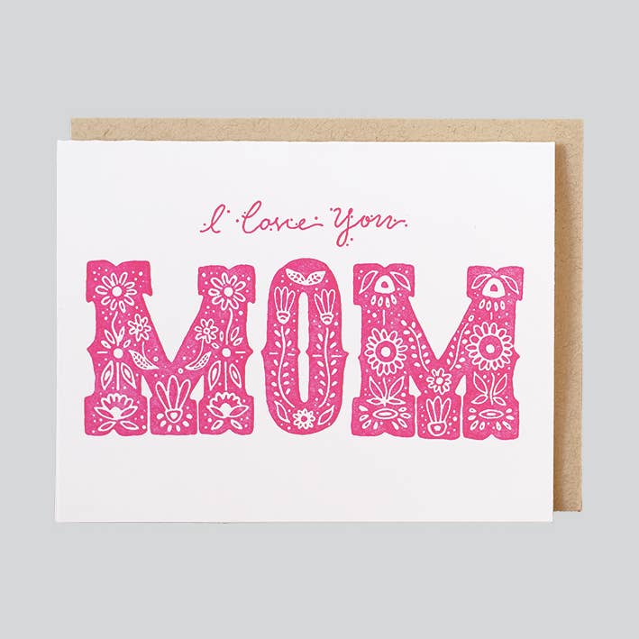 I Love You Mom Card