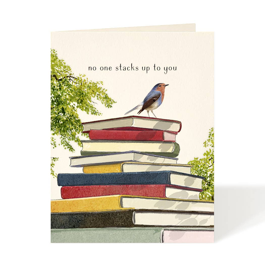 No One Stacks Up to You Card