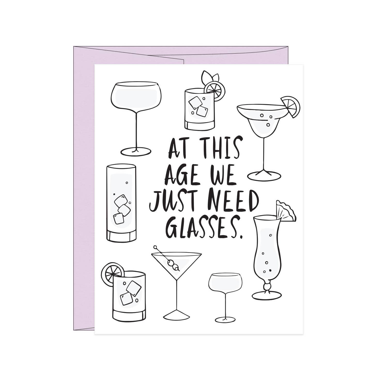 At This Age We Just Need Glasses Birthday Card