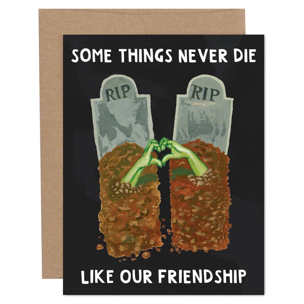 Some Things Never Die Card
