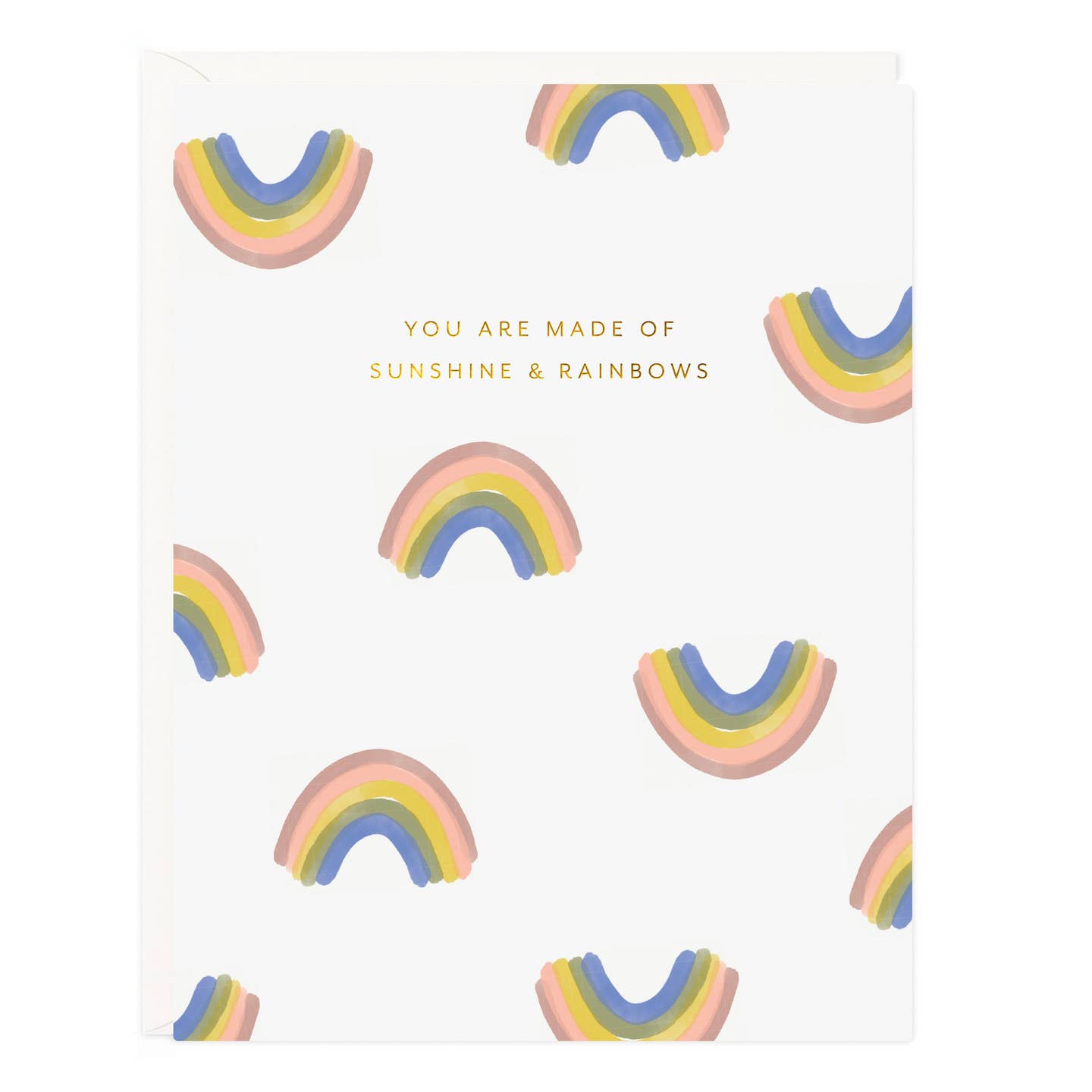 You Are Sunshine & Rainbows Card
