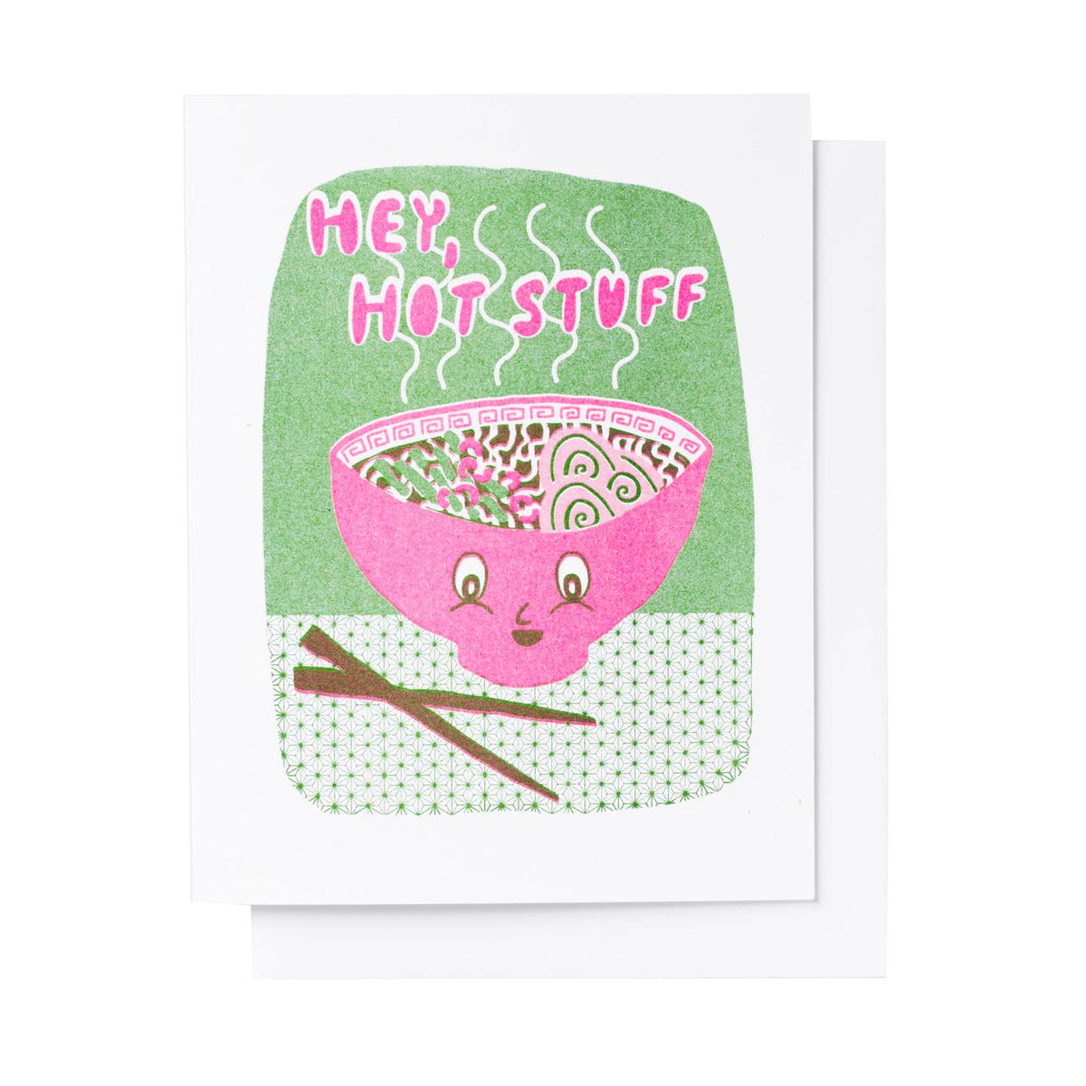Hey Hot Stuff Ramen Card