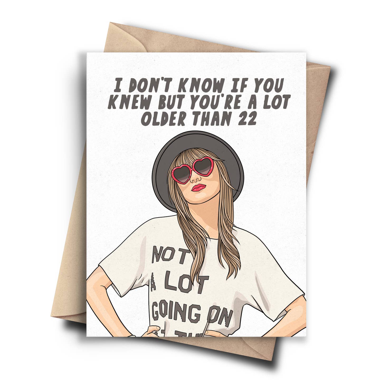 Taylor Swift Youre Older Than 22 Birthday Card