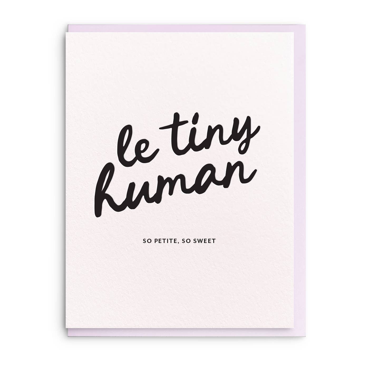Le Tiny Human Baby Card