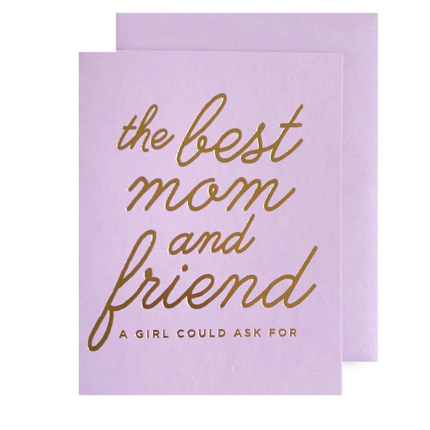 Best Mom & Friend Card