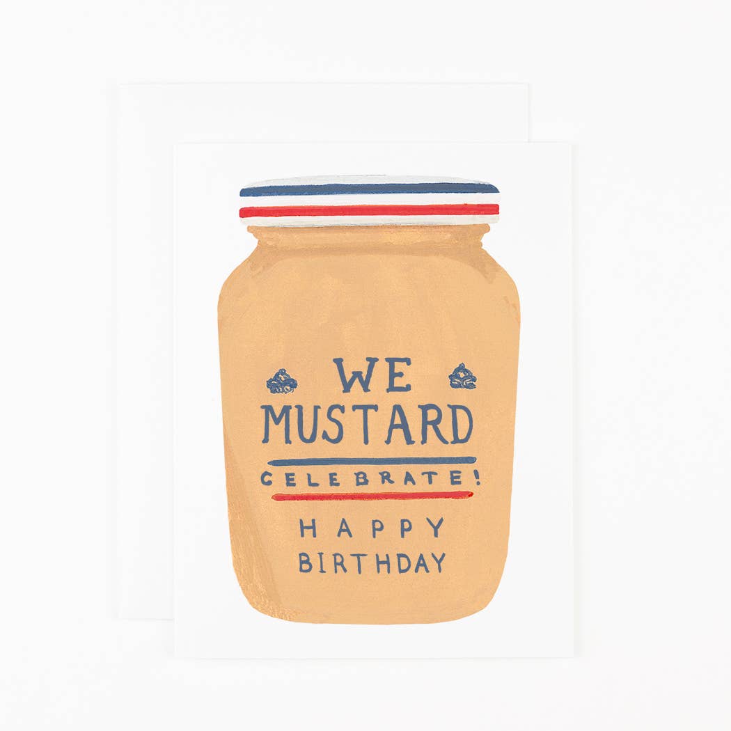 We Mustard Celebrate Birthday Card