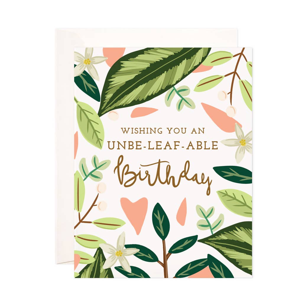 Unbeleafable Birthday Card