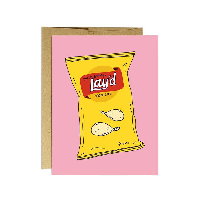 Youre Getting Layd Tonight Chips Card