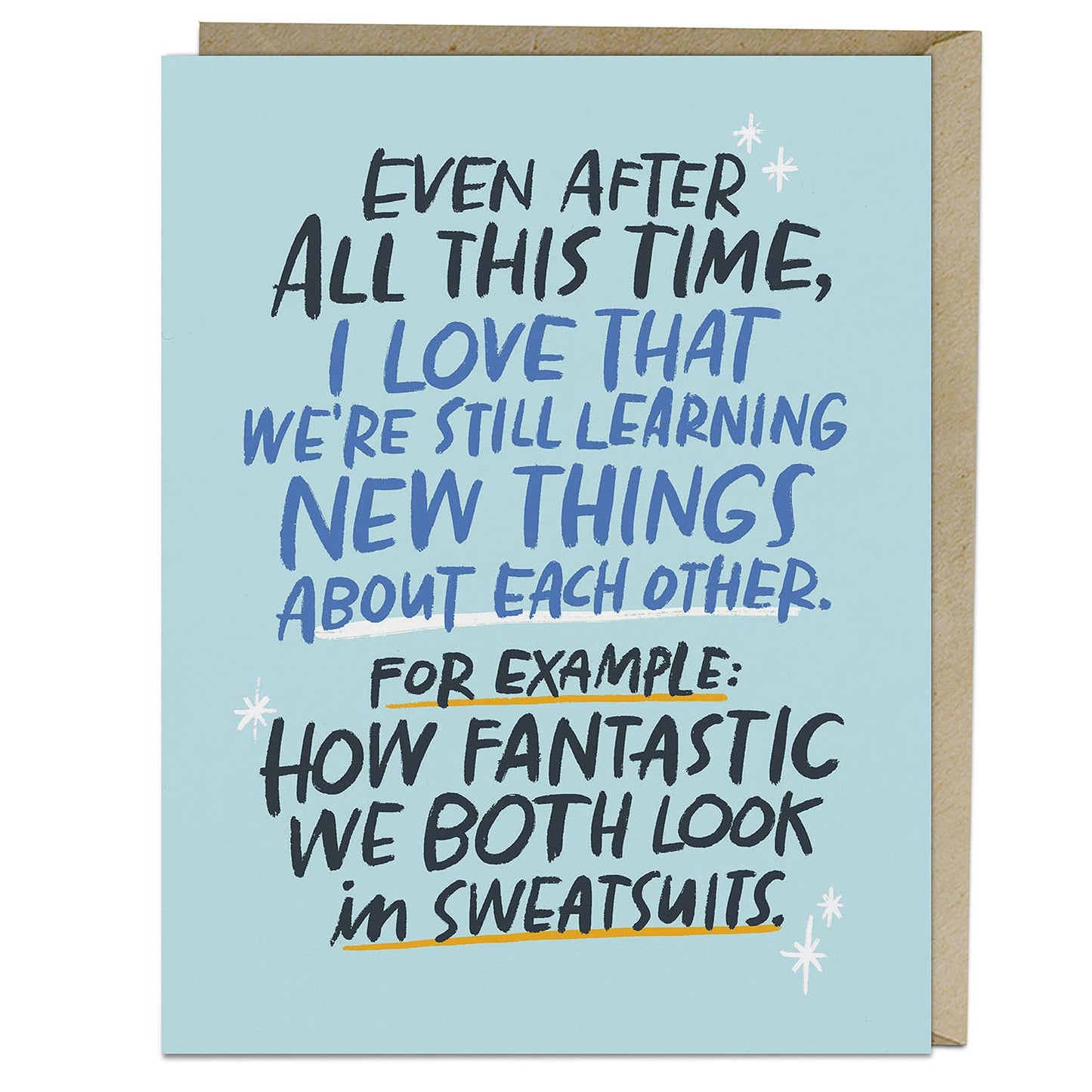 Sweatsuits Still Learning New Things Card