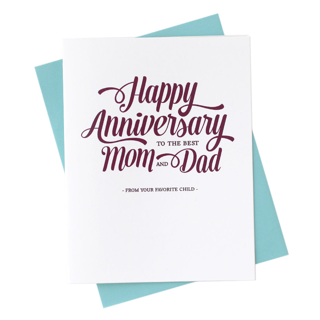 happy anniversary to the best Mom and Dad from your favorite child