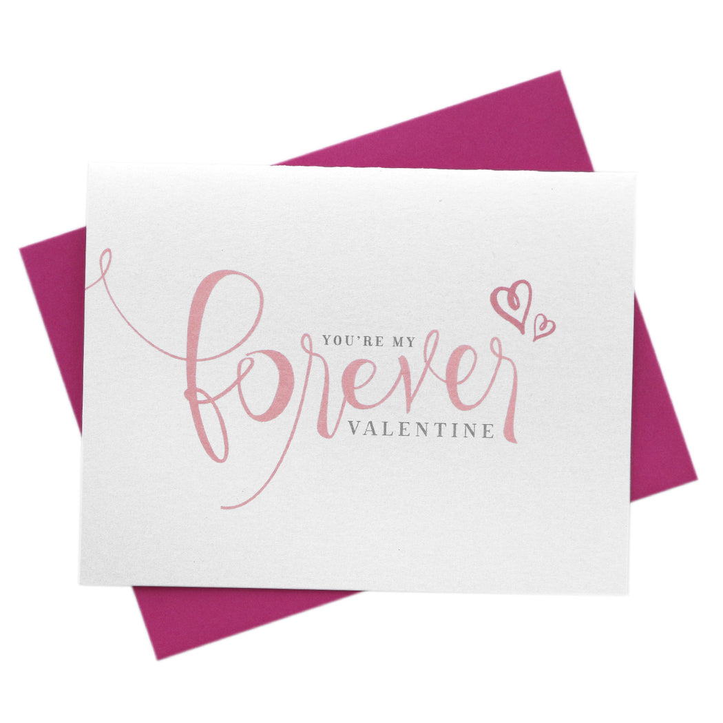 You’re My Forever Valentine Card