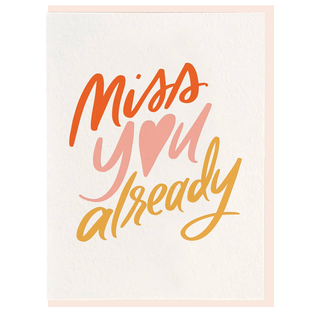 Miss You Already Farewell Card
