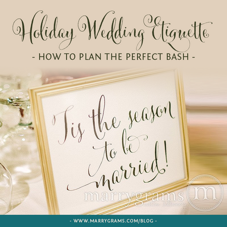 Holiday Wedding Etiquette - How to Plan the Perfect Bash