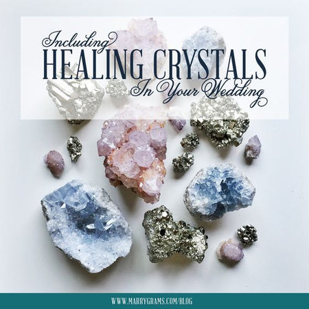 Including Healing Crystals in Your Wedding