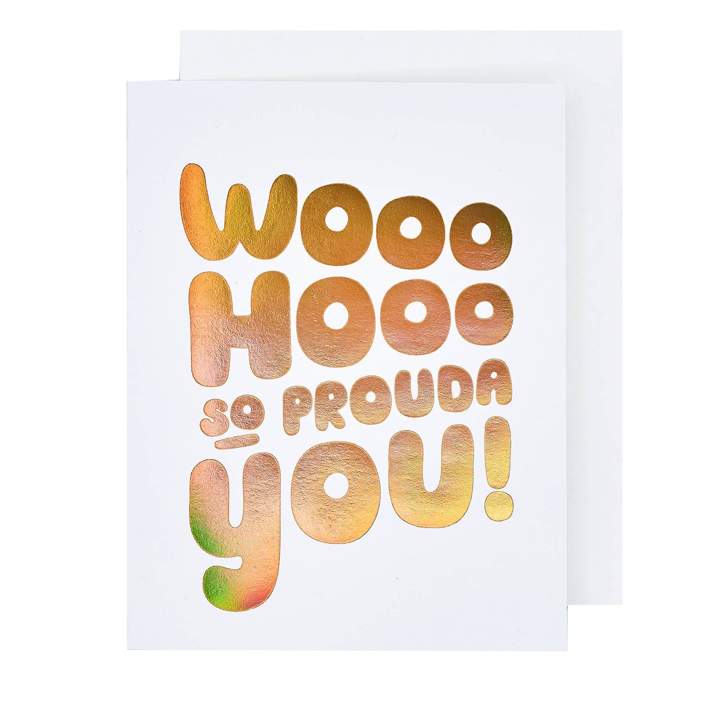 Woo Hoo So Prouda You Congrats Card