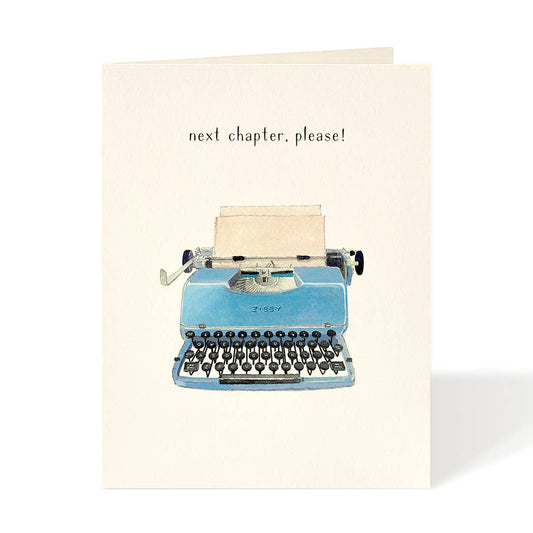 Typewriter Next Chapter Please Card