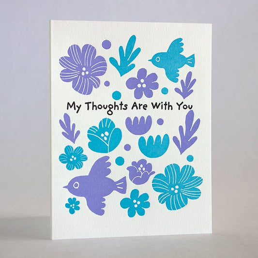 My Thoughts Are with You Bird Flowers Card