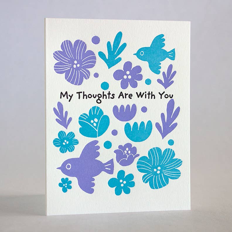 My Thoughts Are with You Bird Flowers Card