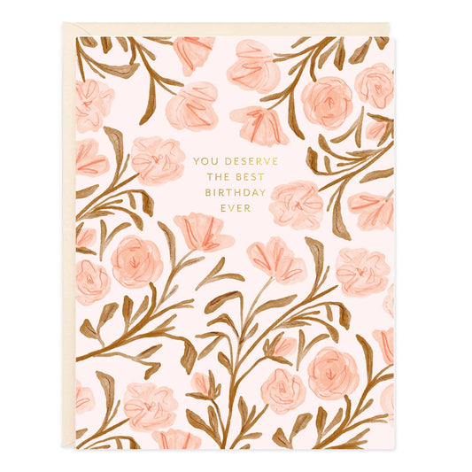Deserve Best Birthday Card