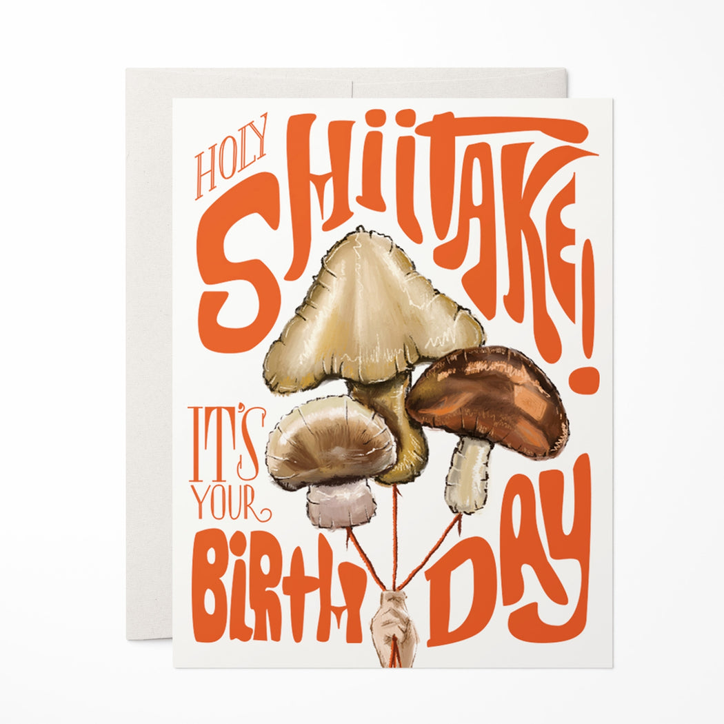 Holy Shiitake Mushroom Birthday Card