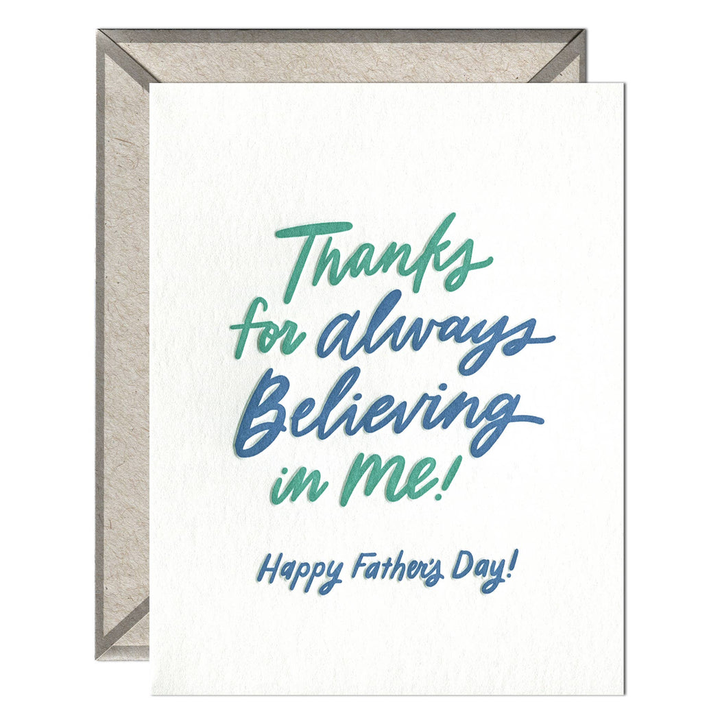 Thanks Always Believing in Me Fathers Day Card