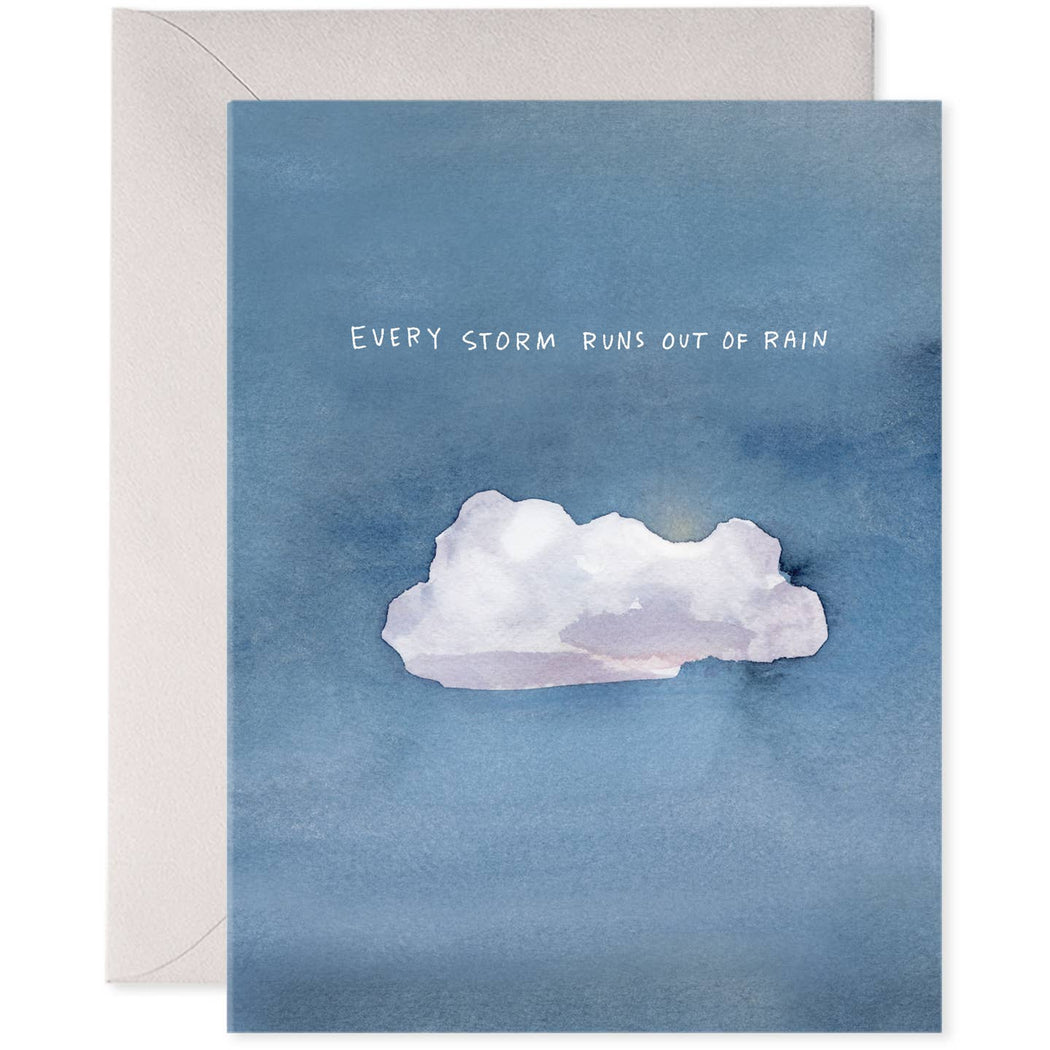 Every Storm Runs Out of Rain Card