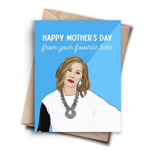 Moira Schitts Creek Mothers Day Favorite Bebe Card