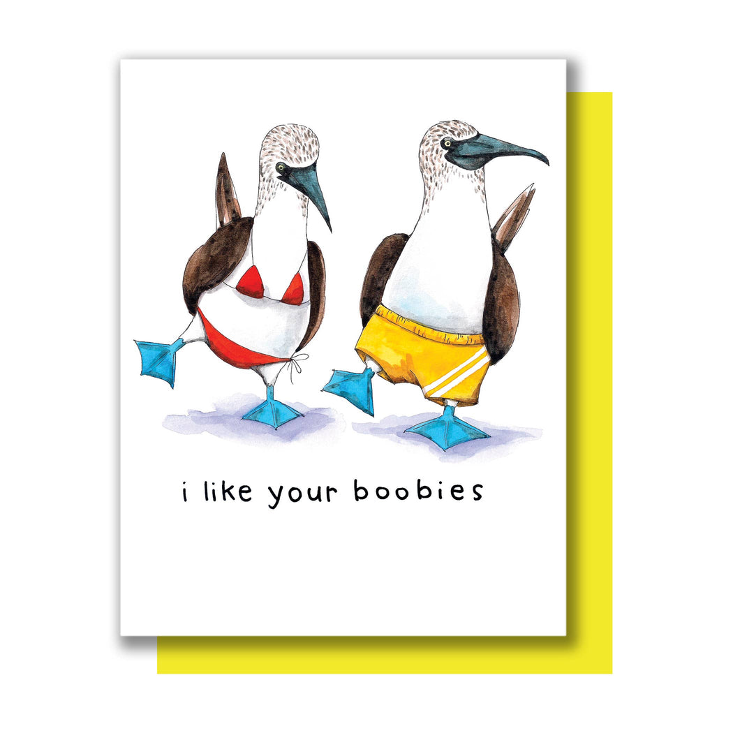 I Like Your Boobies Card