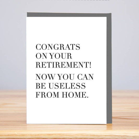 Useless From Home Retirement Card