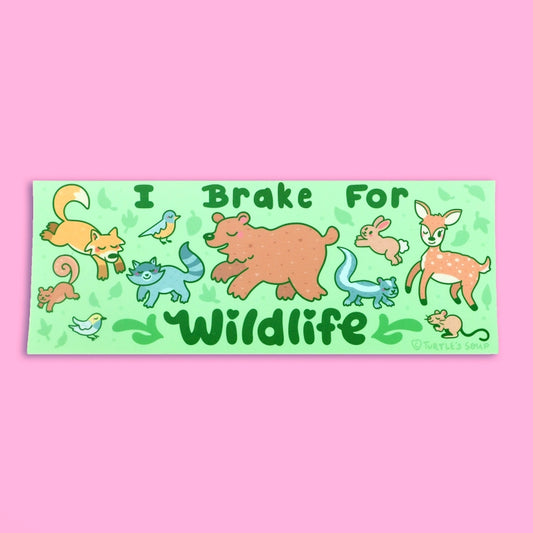 I Brake for Wildlife Bumper Sticker