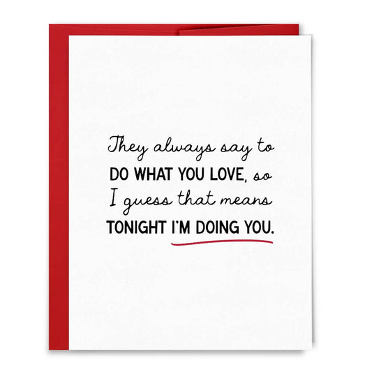Tonight I'm Doing You Card