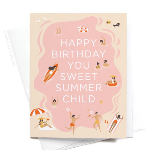 Happy Birthday You Sweet Summer Child Card