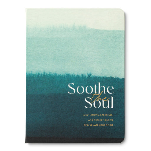 Soothe the Soul Guided Journal