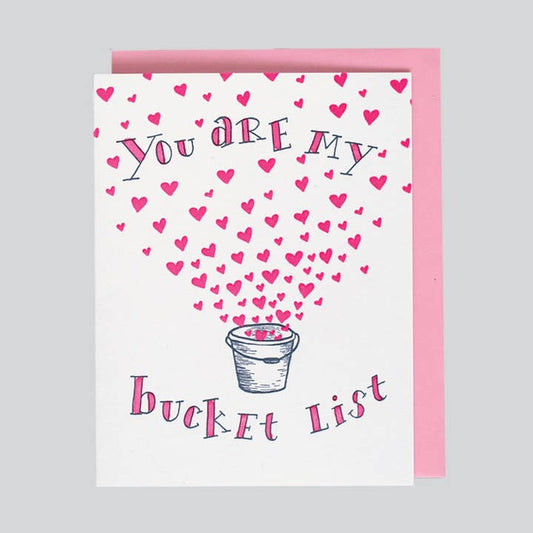 You Are My Bucket List Card