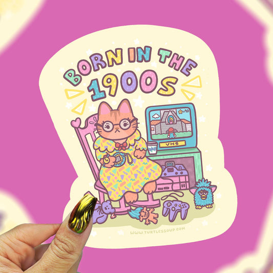 Born in the 1900s Sticker