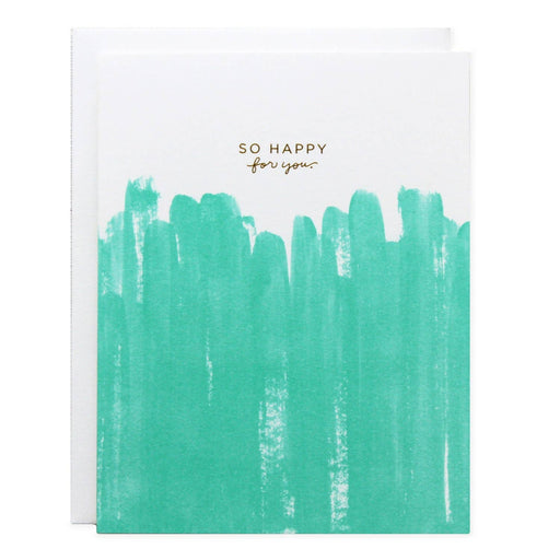 So Happy for You Brushstrokes Card